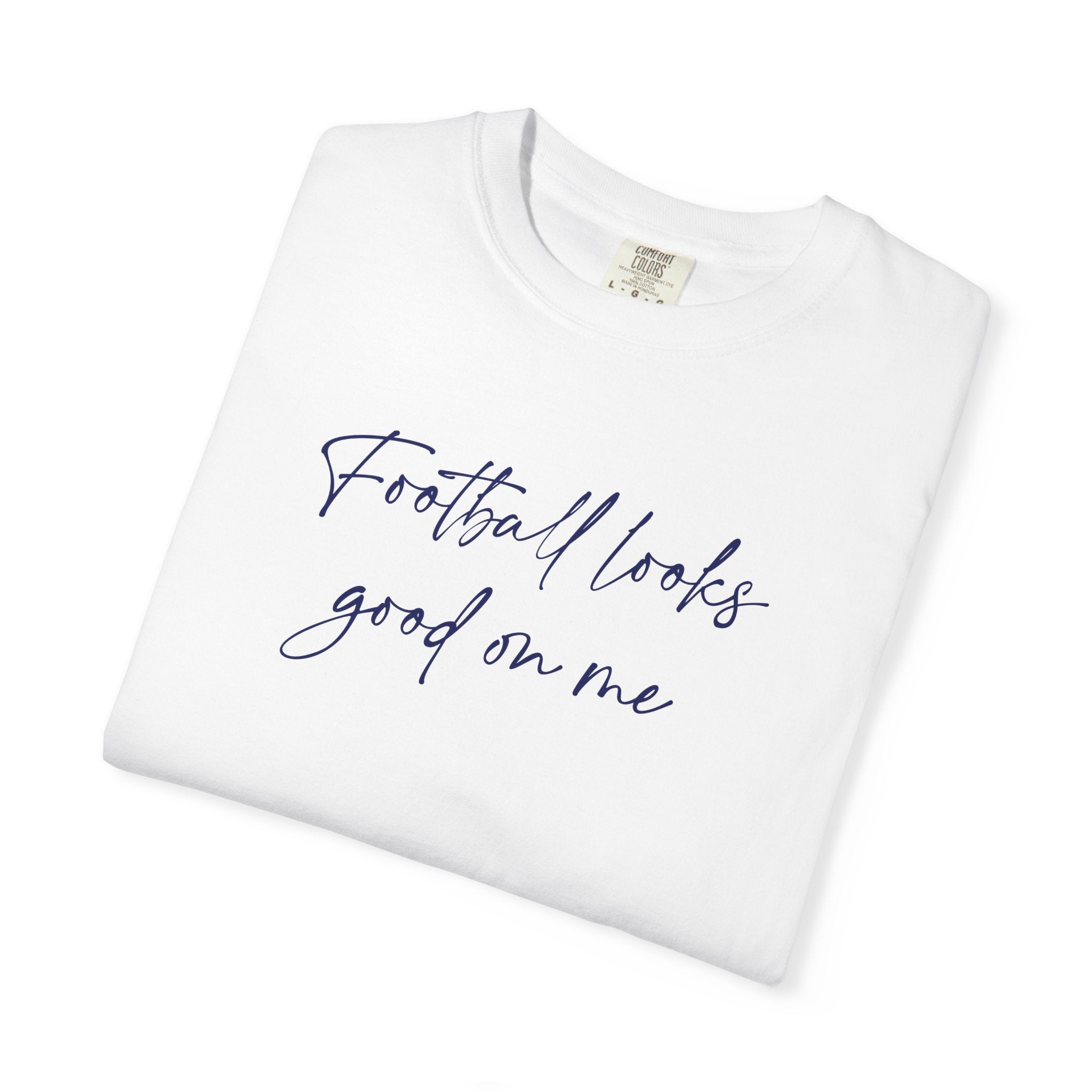 T‑Shirt “Football Looks Good On Me” Script Graphic Tee