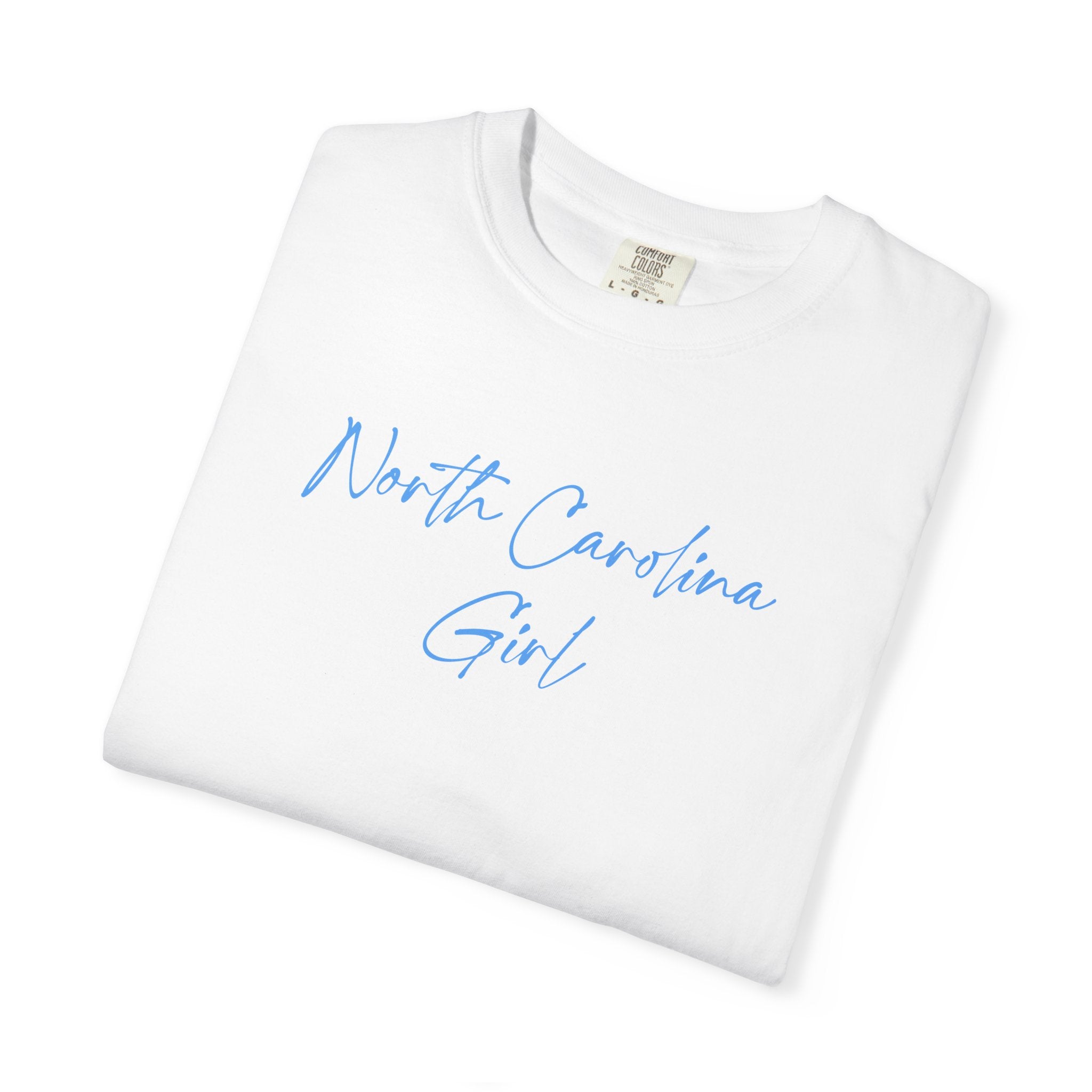North Carolina Girl T‑Shirt — Casual State Pride Tee